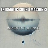 Imperfect Silence